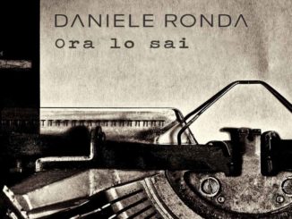 Daniele Ronda - Ora lo sai