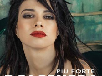 Dolcenera - Più Forte