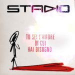 Stadio - Tu sei l'amore di cui hai bisogno