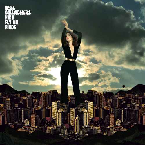 Noel Gallagher's High Flying Birds - Come On Outside