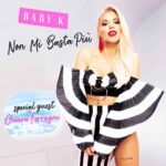 Baby K - Non mi basta più (special guest Chiara Ferragni)