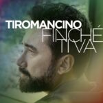 Tiromancino - Finchè Ti Va