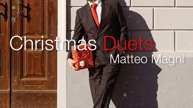 Matteo Magni - Christmas duets