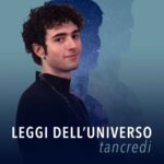 Tancredi - Leggi dell'universo