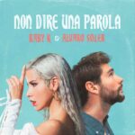 Baby K, Alvaro Soler - Non Dire Una Parola