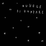 Gaia - Nuvole di Zanzare