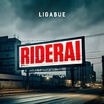 Ligabue - Riderai