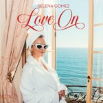 Selena Gomez - Love On