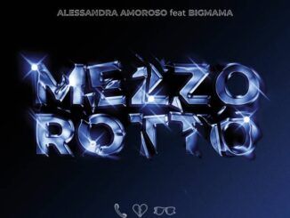 Alessandra Amoroso feat. BigMama - Mezzo Rotto