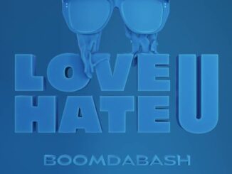 BOOMDABASH - LOVE U / HATE U