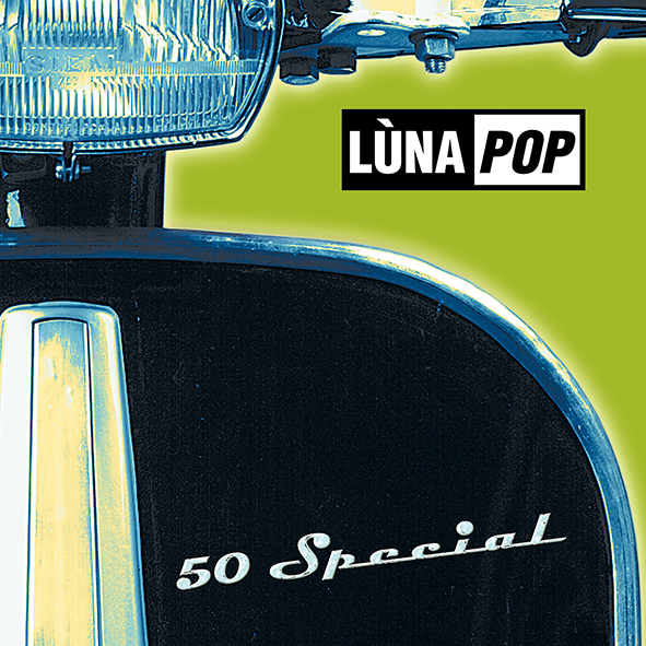 Lùnapop - 50 Special