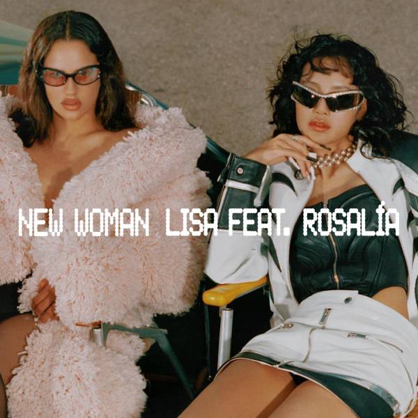 Lisa feat. Rosalìa - New Woman