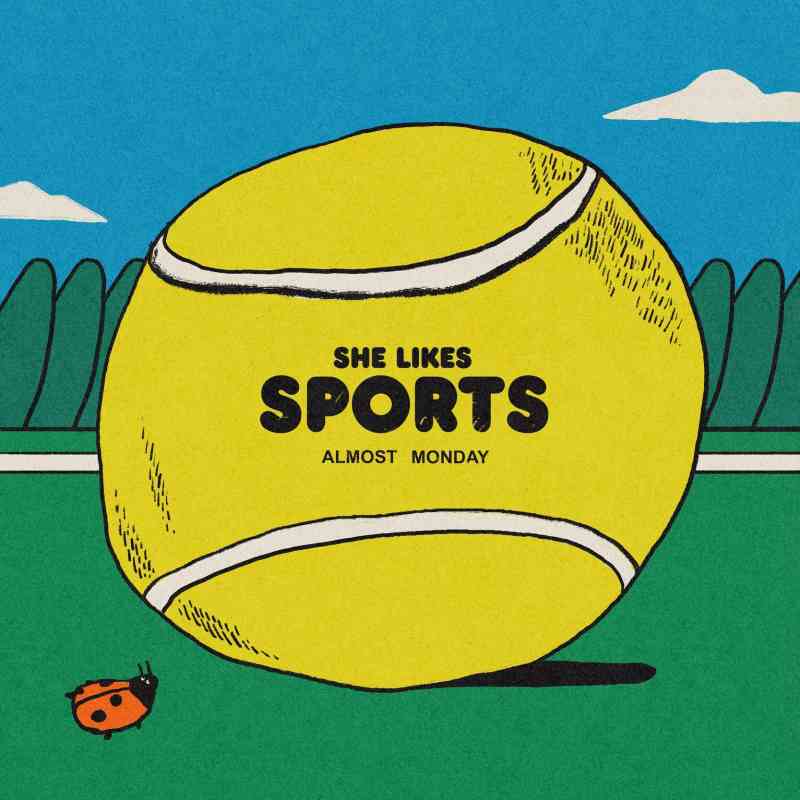 almost monday - she likes sports