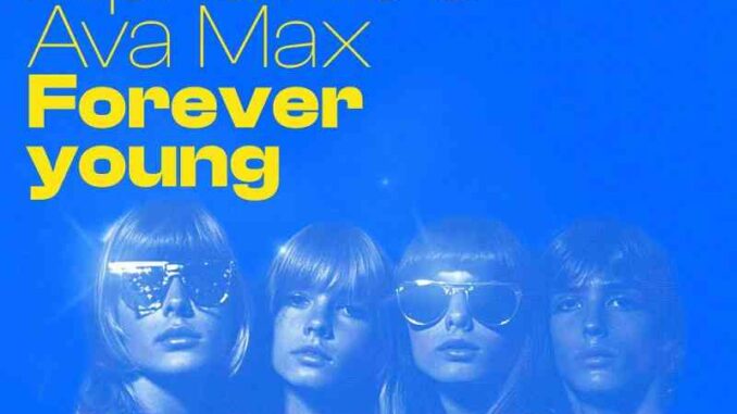 David Guetta, Alphaville & Ava Max - Forever Young