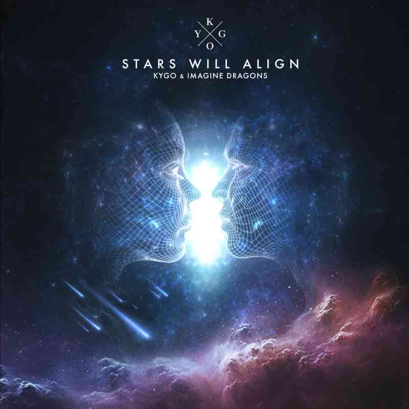 Kygo, Imagine Dragons - Stars Will Align