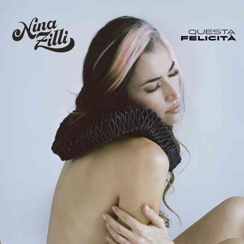 Nina Zilli - Questa Felicità