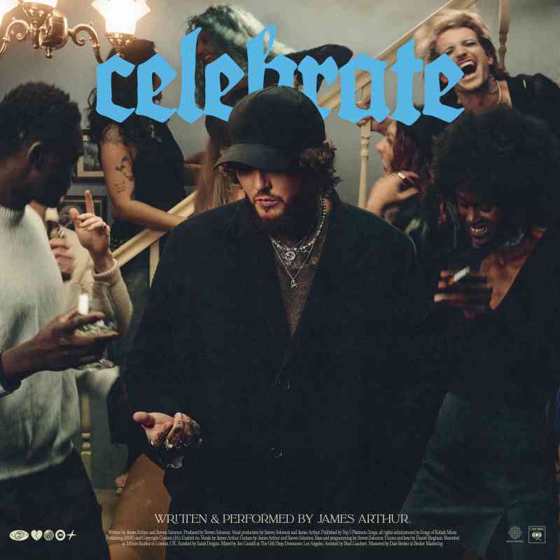 James Arthur - Celebrate