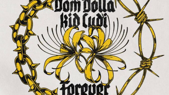Dom Dolla, Kid Cudi - Forever