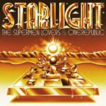 THE SUPERMEN LOVERS, ONEREPUBLIC - Starlight (The Fame)