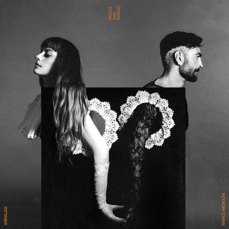 Annalisa - Piazza San Marco (feat. Marco Mengoni)