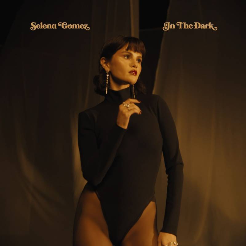 Selena Gomez - In The Dark