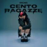 rob - Cento Ragazze