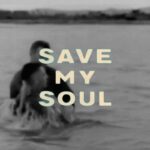 Bastille - Save My Soul