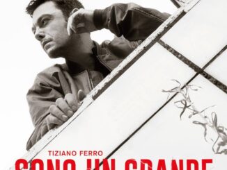 Tiziano Ferro&nbsp;-&nbsp;Sono un grande