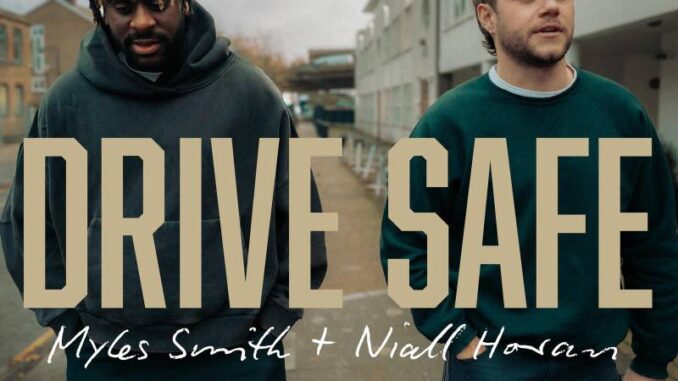 Myles Smith & Niall Horan - Drive Safe